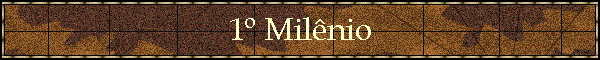 1º Milênio