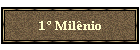 1º Milênio