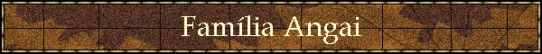 Família Angai