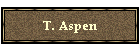 T. Aspen
