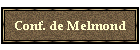 Conf. de Melmond