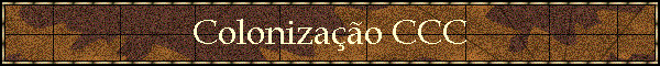 Colonização CCC