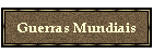 Guerras Mundiais