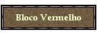 Bloco Vermelho