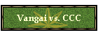 Vangai vs. CCC